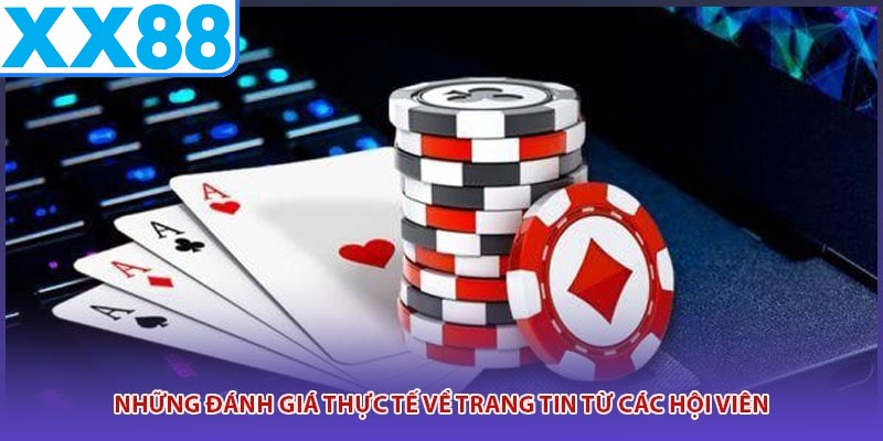 Những đánh giá thực tế về trang tin từ các hội viên