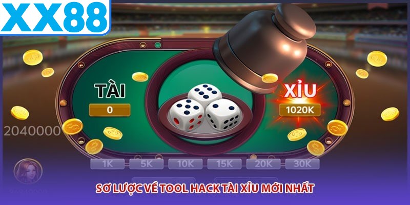 Sơ lược về tool hack tài xỉu mới nhất